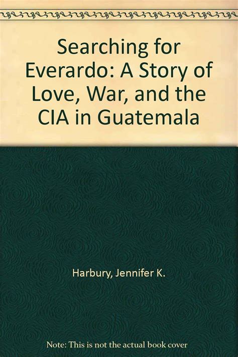searching for everardo a story of love war and the cia in guatemala Reader