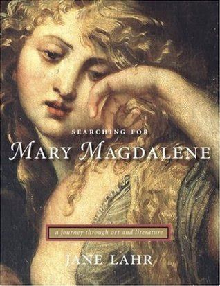 searching for mary magdalene a journey through art and literature PDF
