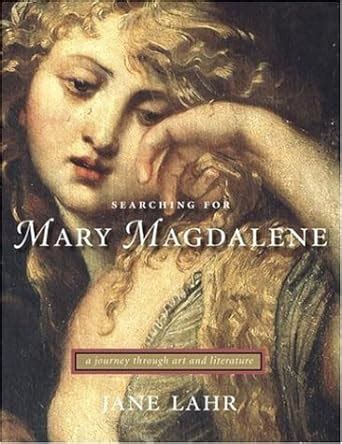 searching for mary magdalene a journey through art and literature PDF