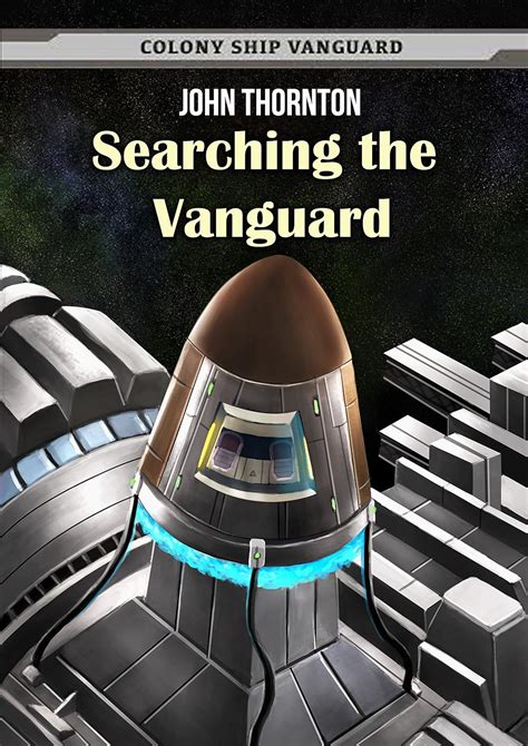 searching the vanguard colony ship vanguard volume 4 Reader