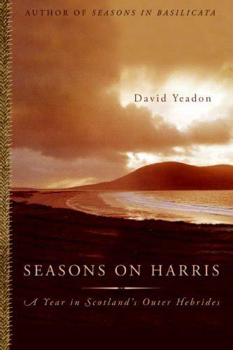 seasons on harris a year in scotlands outer hebrides Reader
