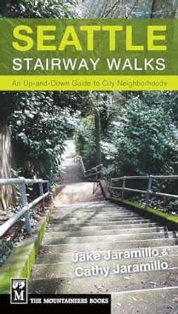 seattle stairway walks an up and down guide to city neighborhoods Kindle Editon