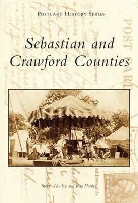 sebastian and crawford counties ar postcard history series Doc