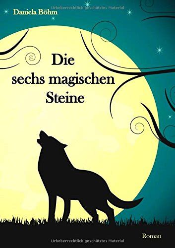 sechs magischen steine daniela b hm ebook Kindle Editon