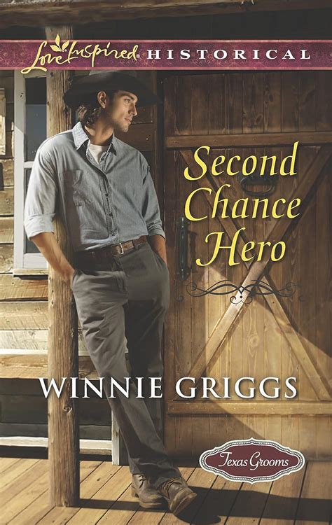 second chance hero texas grooms love inspired historical Reader