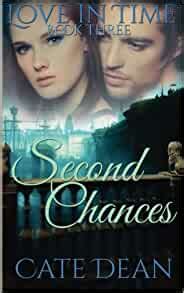 second chances love in time book three volume 3 Kindle Editon