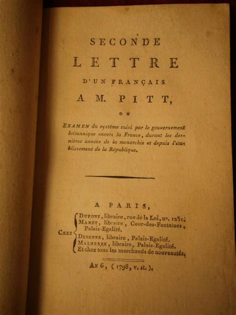 seconde lettre dun franais m pitt ou examen du systme suivi par le gouvernement britannique envers la france durant les dernires annes de la monarchie et depuis ltablissement de la rpublique PDF