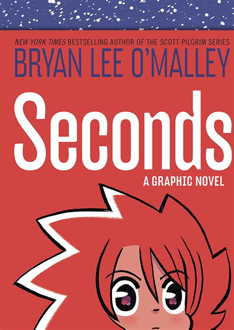 seconds bryan lee o malley