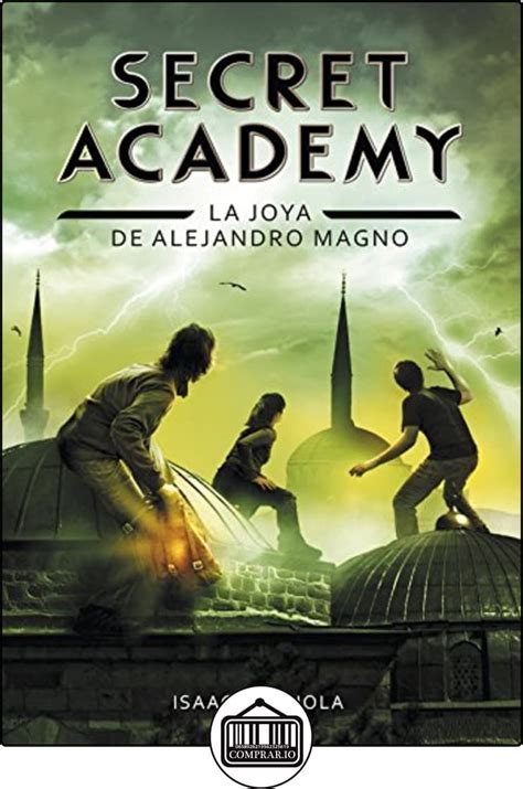 secret academy 2 la joya de alejandro magno serie infinita Doc