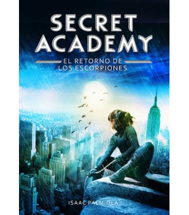 secret academy 3 retorno de los escorpiones serie infinita PDF