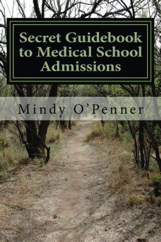 secret guidebook to medical school admissions Reader