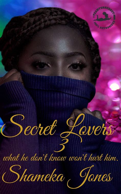 secret lovers 3 what he dont know wont hurt him PDF