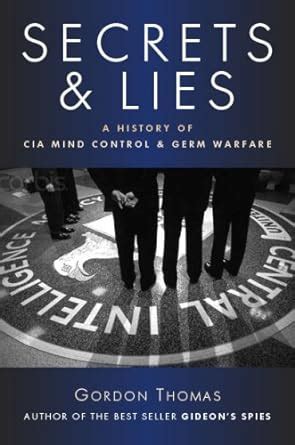 secrets and lies a history of cia mind control and germ warfare PDF