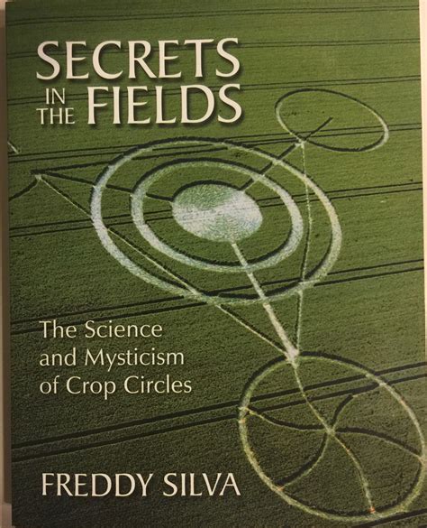 secrets in the fields the science and mysticism of crop circles Reader