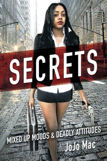 secrets mixed up moods and deadly attitudes Reader