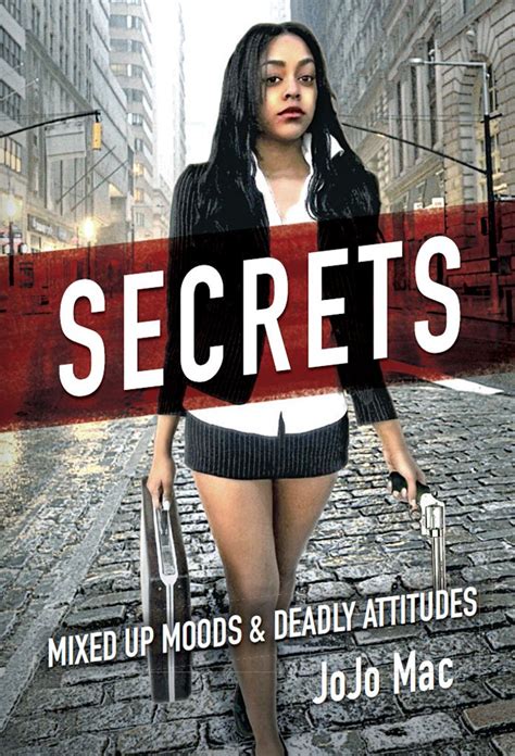 secrets mixed up moods and deadly attitudes Reader