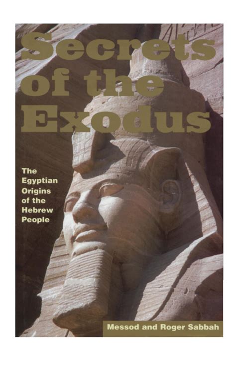 secrets of the exodus the egyptian origins of the hebrew people Reader