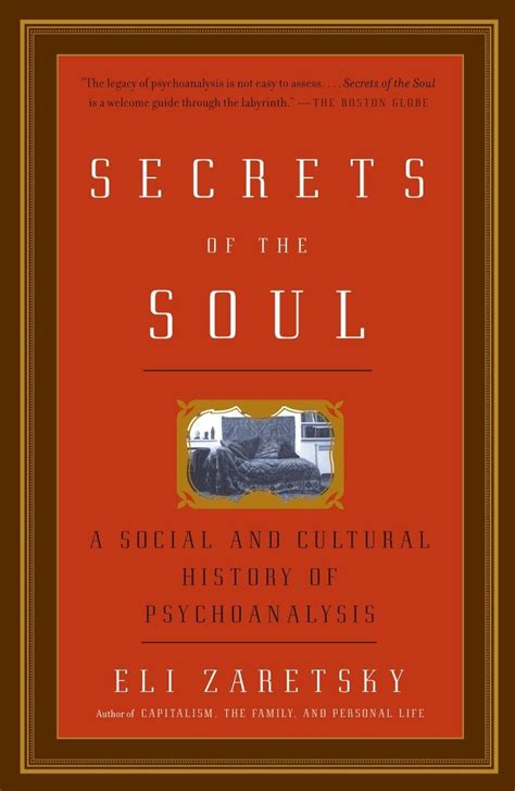 secrets of the soul a social and cultural history of psychoanalysis PDF