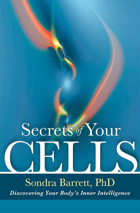 secrets of your cells discovering your bodys inner intelligence Epub