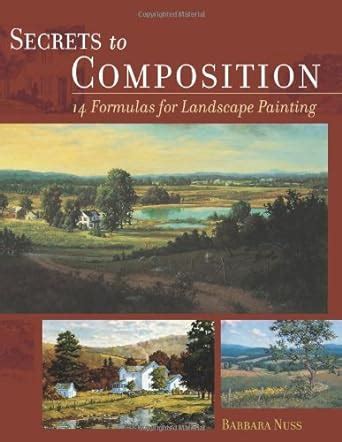 secrets to composition 14 formulas for landscape painting Reader