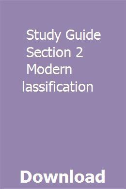 section 2 modern classification study guide Kindle Editon