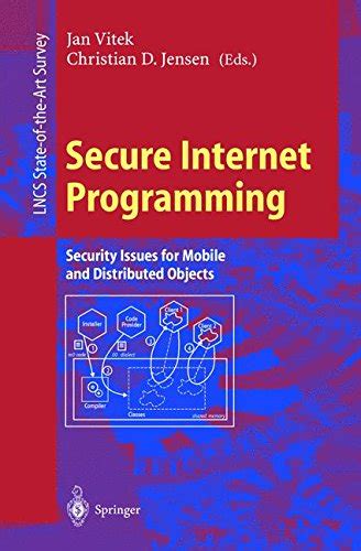 secure internet programming security issues for mobile and distributed objects lecture notes in computer science Epub