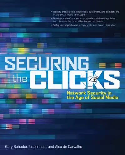 securing the clicks network security in the age of social media Epub