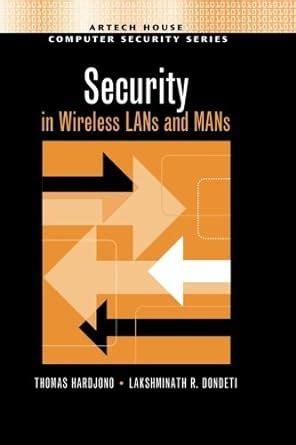 security in wireless lans and mans artech house computer security Doc