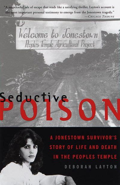 seductive poison a jonestown survivors story of life and death in the peoples temple Reader