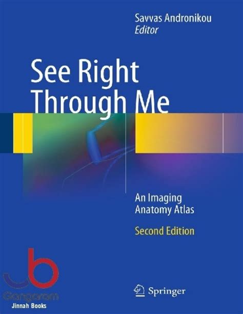 see right through me an imaging anatomy atlas Reader