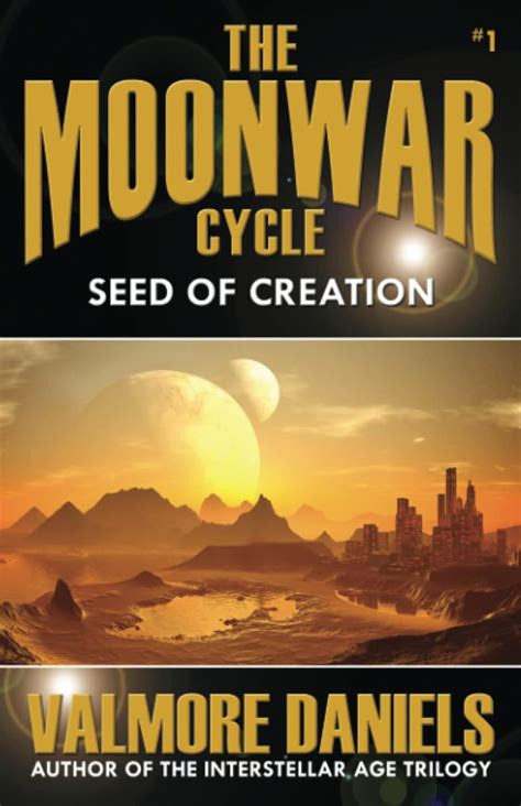 seed of creation the moonwar cycle 1 Doc