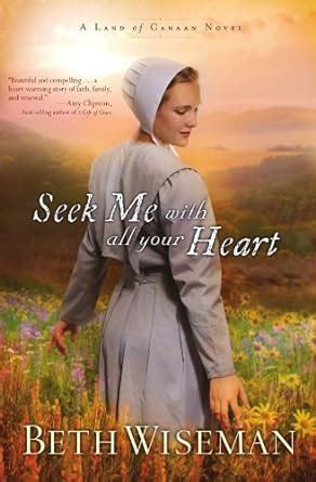 seek me with all your heart a land of canaan novel Reader