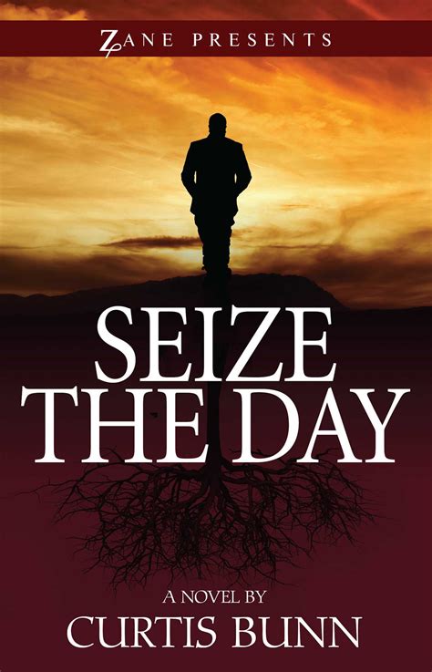 seize day curtis bunn Reader