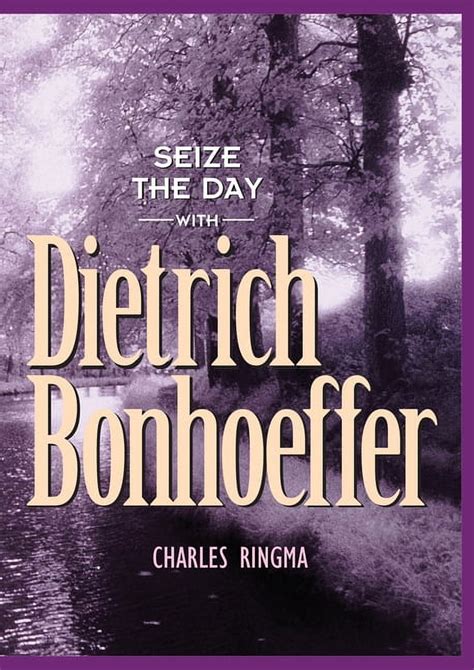 seize the day with dietrich bonhoeffer a 365 day devotional Epub