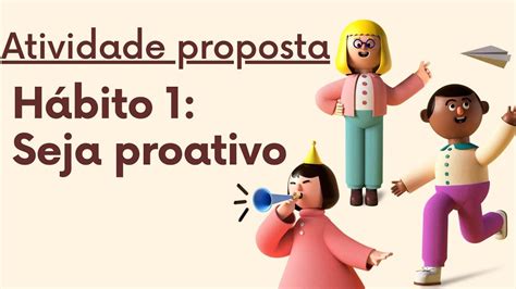 seja proativo