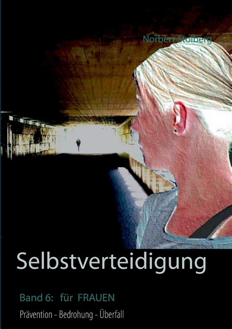 selbstverteidigung frauen german norbert stolberg Kindle Editon