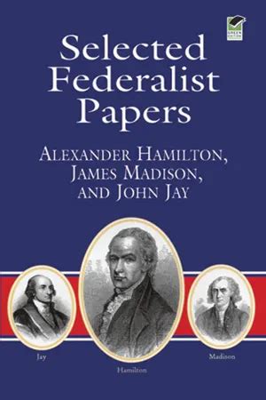 selected federalist papers selected federalist papers Reader