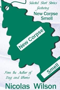 selected short stories featuring new corpse smell Epub