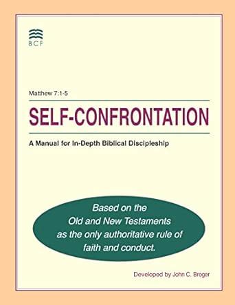 self confrontation a manual for in depth discipleship Reader