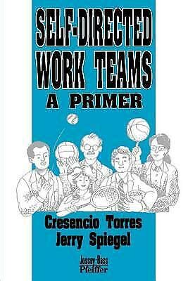 self directed work teams a primer paperback Doc