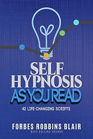 self hypnosis as you read 42 life changing scripts Kindle Editon