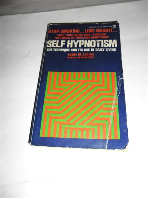 self hypnotism the technique and its use in daily living signet Epub