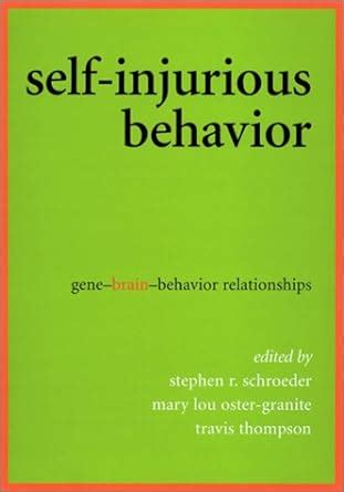 self injurious behavior gene brain behavior relationships Epub