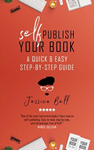 self publish your book a quick and easy step by step guide Epub