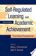 self regulated learning and academic achievement theoretical perspectives Reader