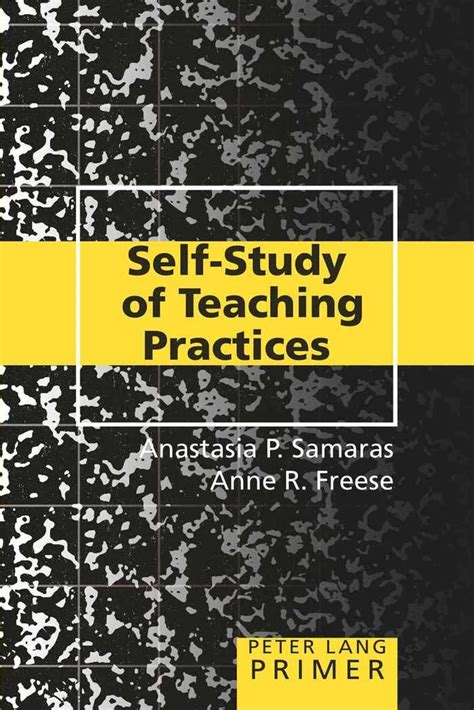 self study of teaching practices primer education primers Doc