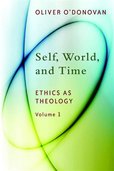 self world and time volume 1 ethics as theology an induction Kindle Editon