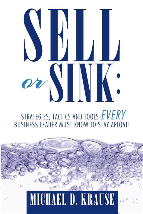 sell or sink strategies tactics and tools every business leader must know to stay afloat Epub