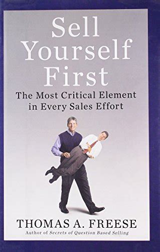 sell yourself first the most critical element in every sales effort Kindle Editon