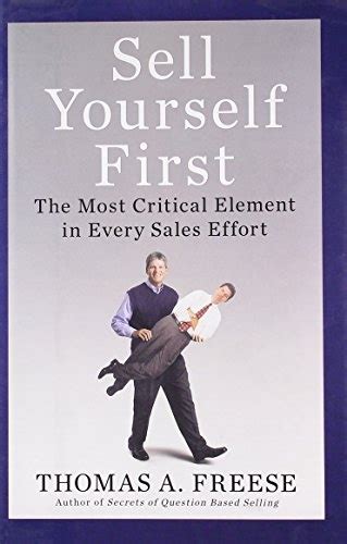 sell yourself first the most critical element in every sales effort Kindle Editon